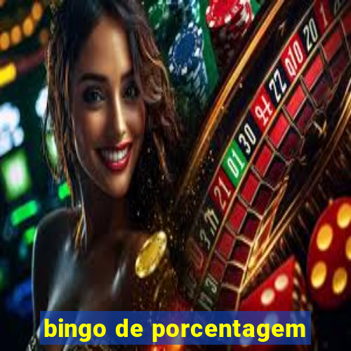 bingo de porcentagem